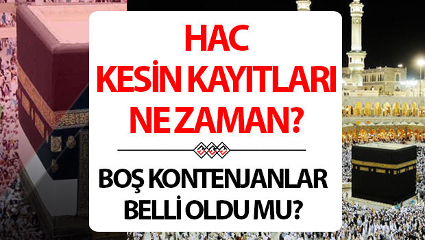 hac kesin kayit tarihleri 2026 hac kesin kayitlari ne zaman yapilacak nasil ve nereden yapilacak hac bos kontenjanlar ne zaman belli olur diyanet hac kayit takvimi bilgisi k5J6Fk3F.jpg